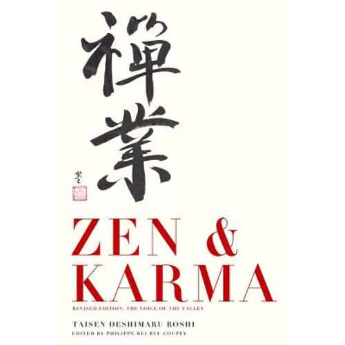 Zen & Karma: Teachings of Roshi Taisen Deshimaru