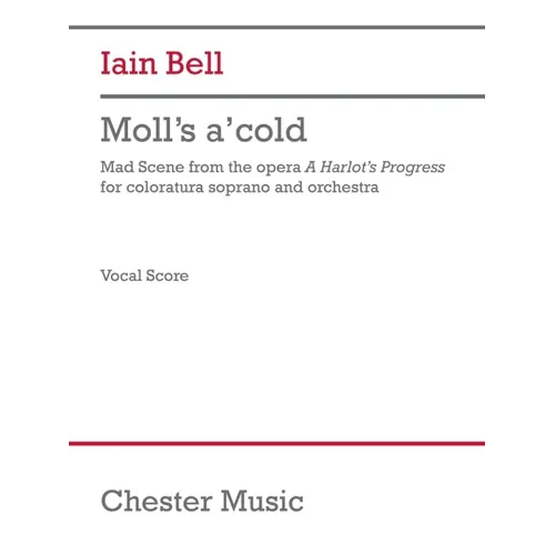 Bell: Moll's A'Cold for Coloratura Soprano and Orchestra Vocal Score