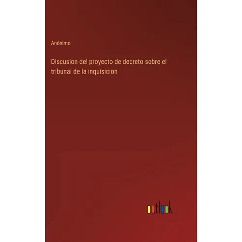 Discusion del proyecto de decreto sobre el tribunal de la inquisicion