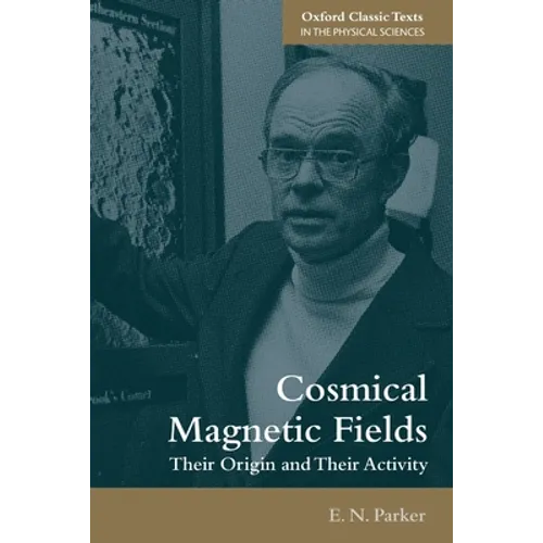 Cosmical Magnetic Fields: Their Origin and Their Activity