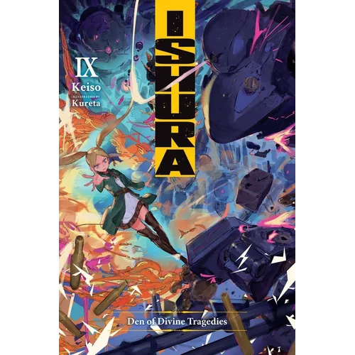 Ishura, Vol. 9: Den of Divine Tragedies