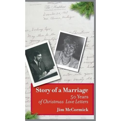 Story of a Marriage: 50 Years of Christmas Love Letters