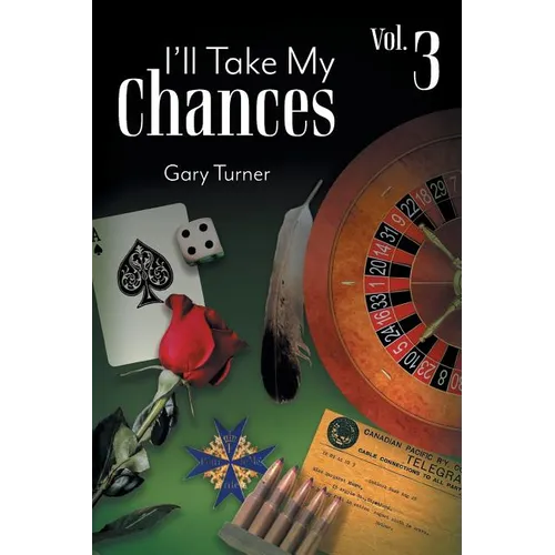 I'll Take My Chances: Volume 3