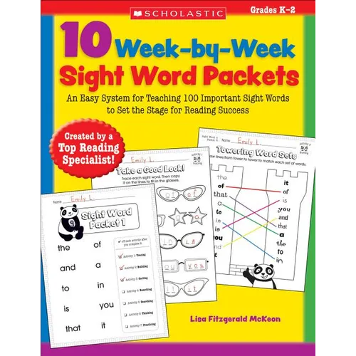 10 Week-By-Week Sight Word Packets: An Easy System for Teaching 100 Important Sight Words to Set the Stage for Reading Success