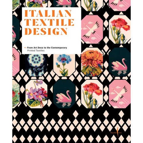 Italian Textile Design: From Art Deco to the Contemporary