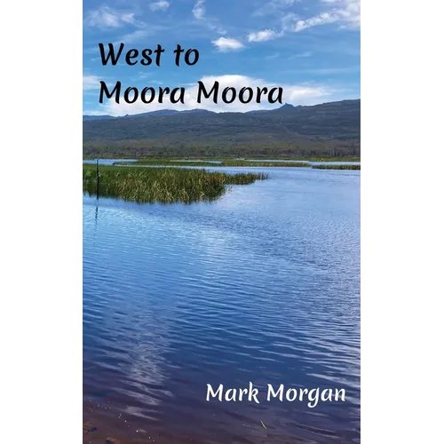 West to Moora Moora