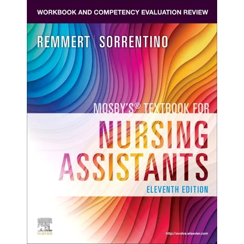 Workbook and Competency Evaluation Review for Mosby's Textbook for Nursing Assistants