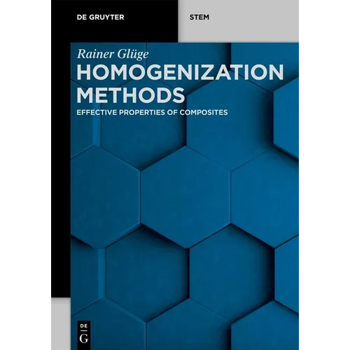 Homogenization Methods: Effective Properties of Composites