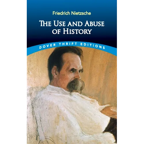 The Use and Abuse of History