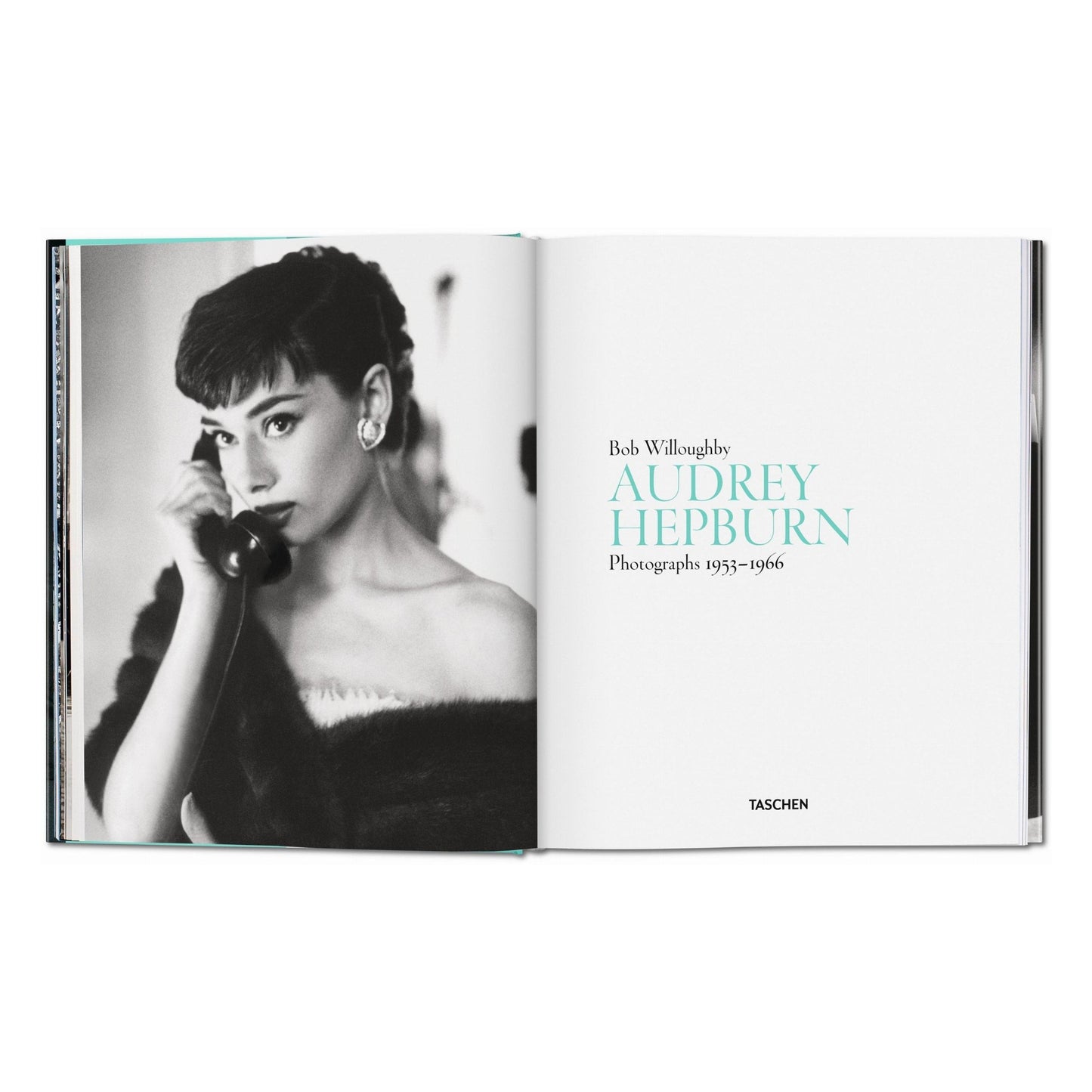 Bob Willoughby. Audrey Hepburn. Photographs 1953–1966 (German, French, English) Book