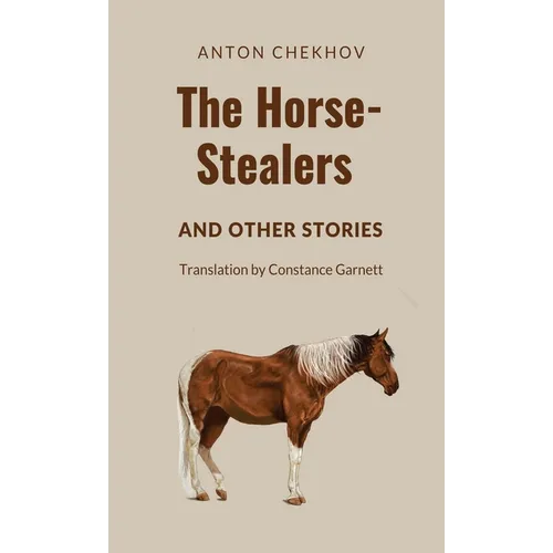 The Horse-Stealers and Other Stories