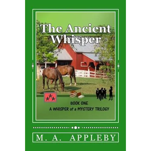 The Ancient Whisper: Book One