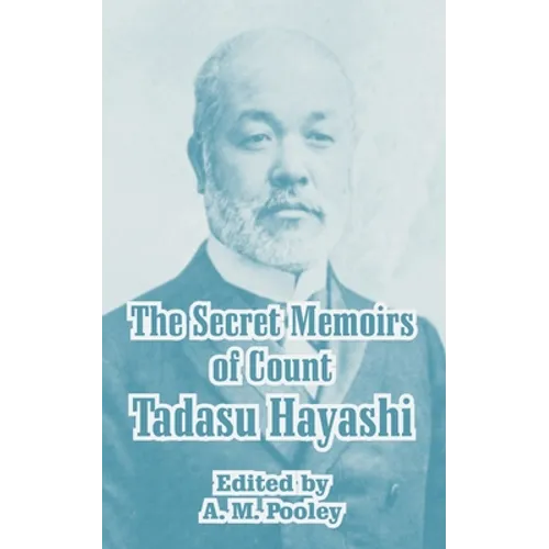 The Secret Memoirs of Count Tadasu Hayashi