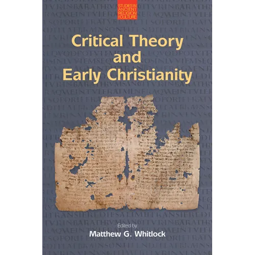 Critical Theory and Early Christianity