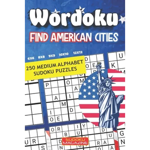 Wordoku. Find American Cities: 250 Medium Alphabet Sudoku Puzzles