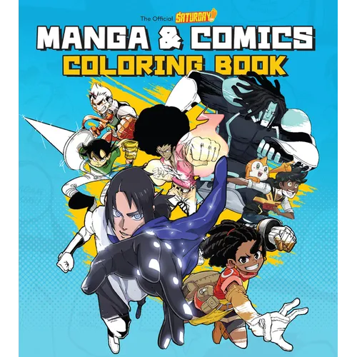 Saturday Am Manga and Comics Coloring Book