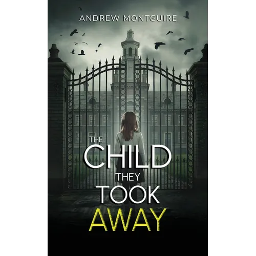 The Child They Took Away