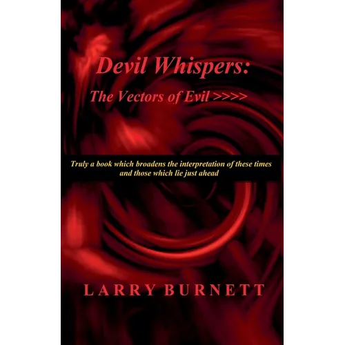 Devil Whispers: The Vectors of Evil