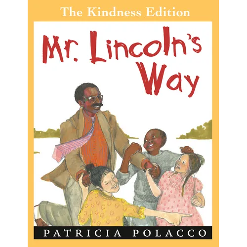 Mr. Lincoln's Way