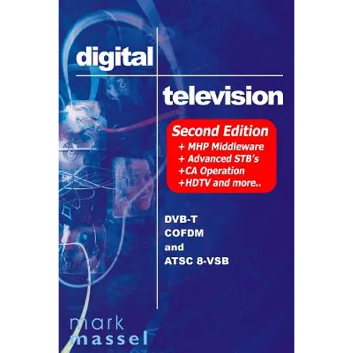 Digital Television: Dvb-T Cofdm And Atsc 8-Vsb