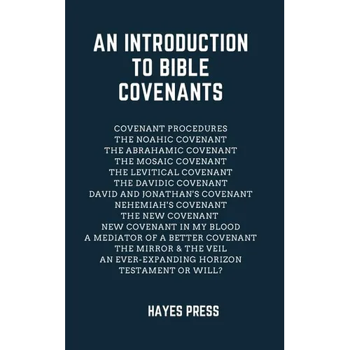 An Introduction to Bible Covenants