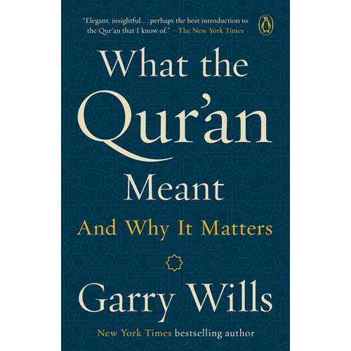 What the Qur'an Meant: And Why It Matters