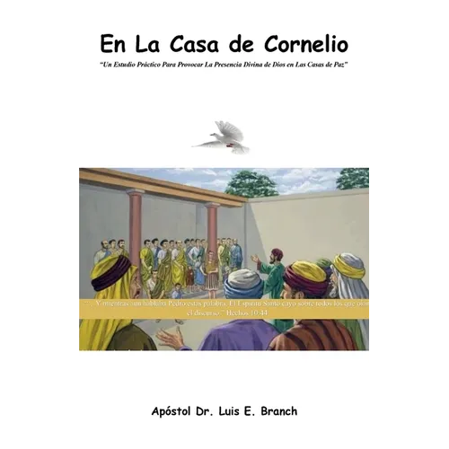 En La Casa de Cornelio, Un Estudio Practico Para las Casas de Paz