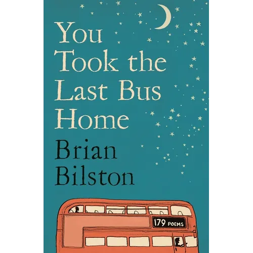 You Took the Last Bus Home