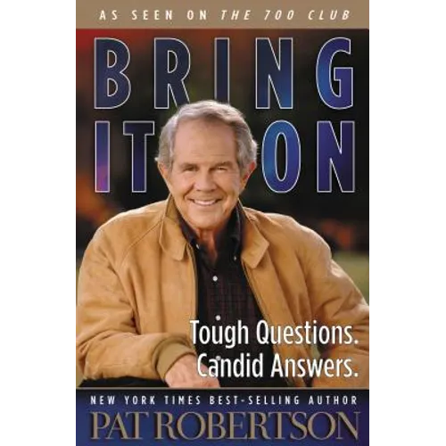 Bring It on: Tough Questions. Candid Answers.
