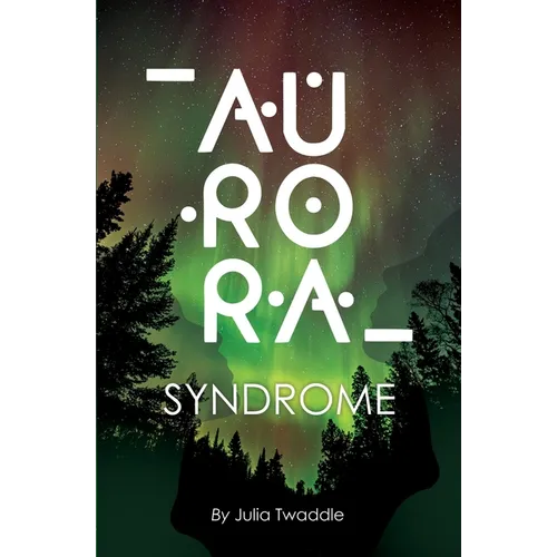 Aurora Syndrome