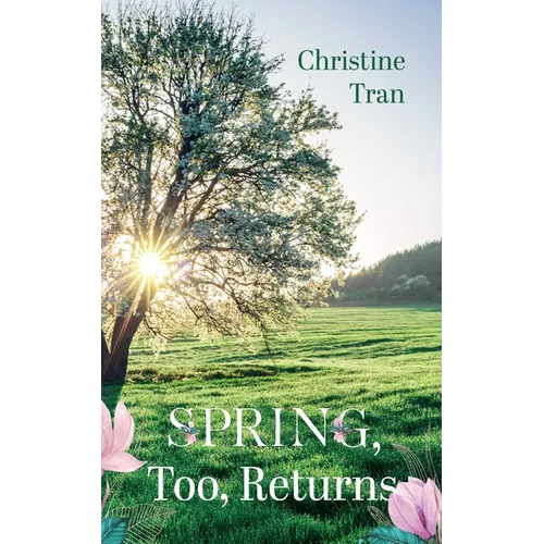 Spring, Too, Returns