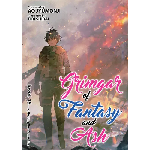 Grimgar of Fantasy and Ash (Light Novel) Vol. 15