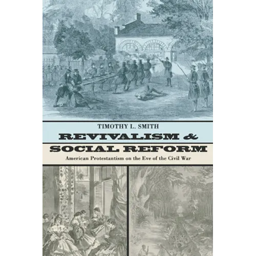 Revivalism and Social Reform