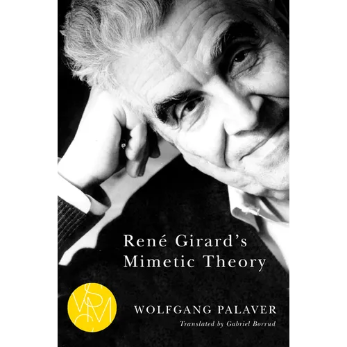 René Girard's Mimetic Theory