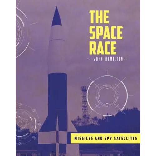 Missiles and Spy Satellites