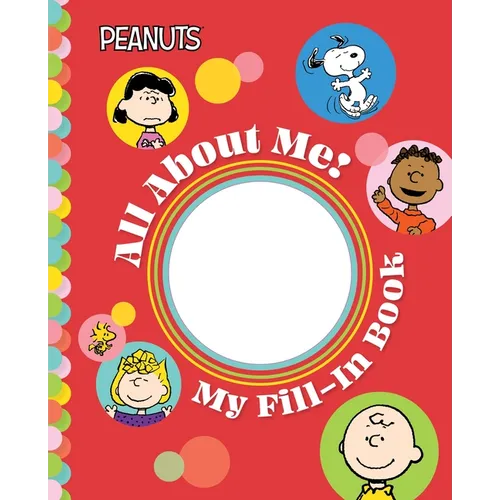 Peanuts: All about Me!: My Fill-In Book