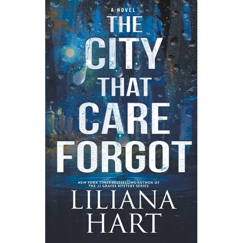 The City That Care Forgot
