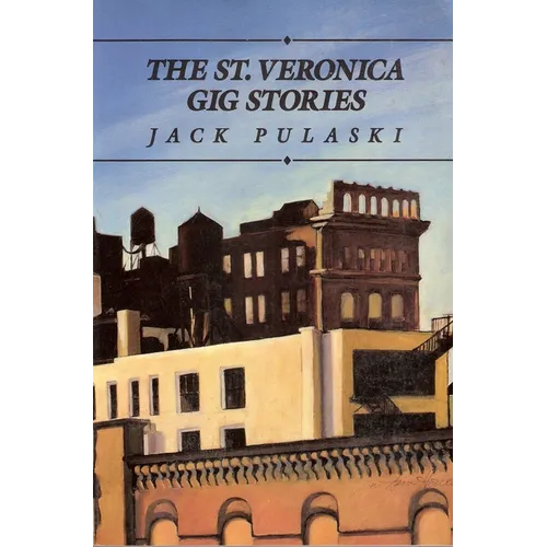 The St. Veronica Gig Stories