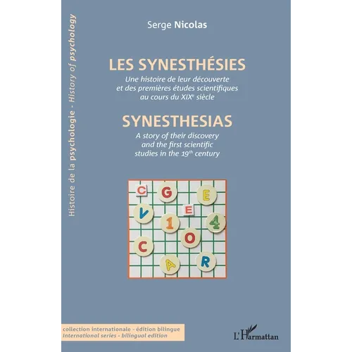 Les synesthésies: Une histoire de leur découverte et des premières études scientifiques au cours du XIXe siècle