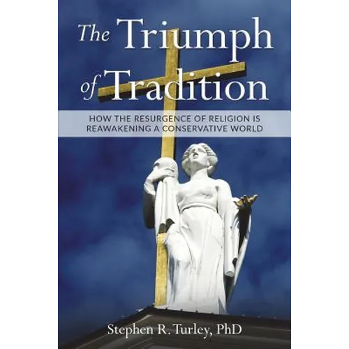 The Triumph of Tradition