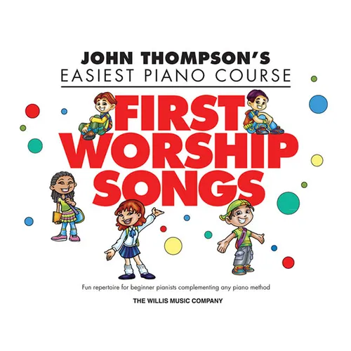 First Worship Songs: Elementary Level