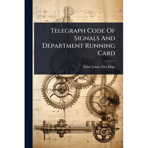 Telegraph Code Of Signals And Department Running Card