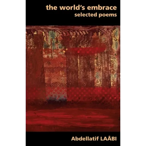 The World's Embrace: Selected Poems