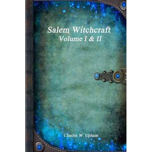 Salem Witchcraft Volume I & II