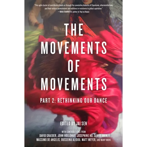 Movements of Movements: Part 2: Rethinking Our Dance