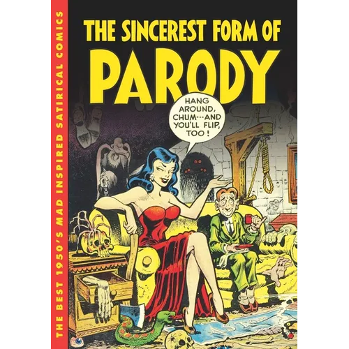 The Sincerest Form of Parody: The Best 1950s Mad Inspired Satirical Comics