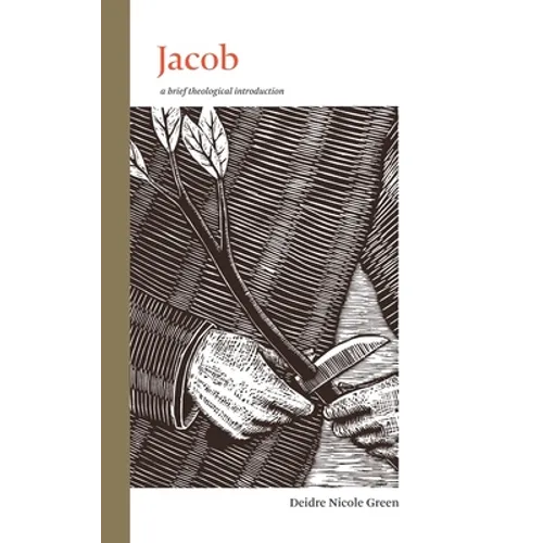 Jacob: A Brief Theological Introduction