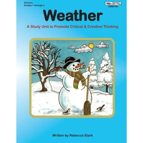 Weather: A Study Unit To Promote Critical and Creative Thinking