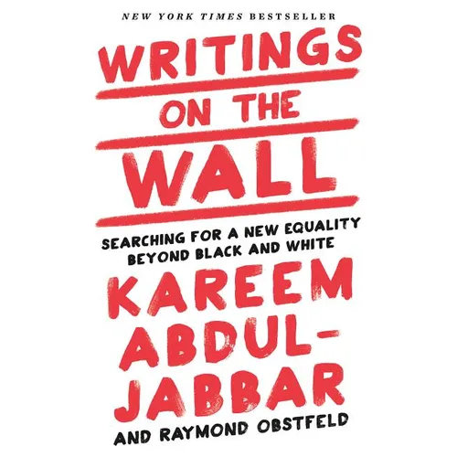 Writings on the Wall: Searching for a New Equality Beyond Black and White