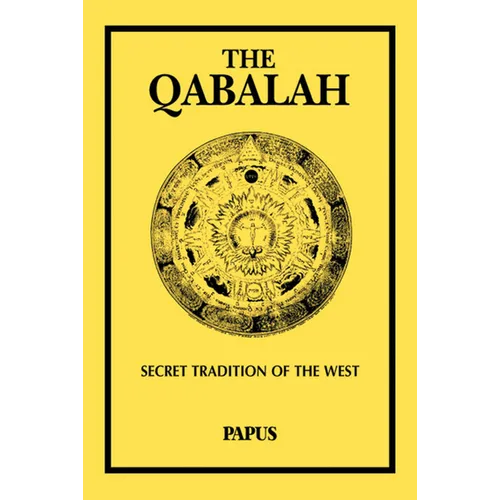 The Qabalah: Secret Tradition of the West